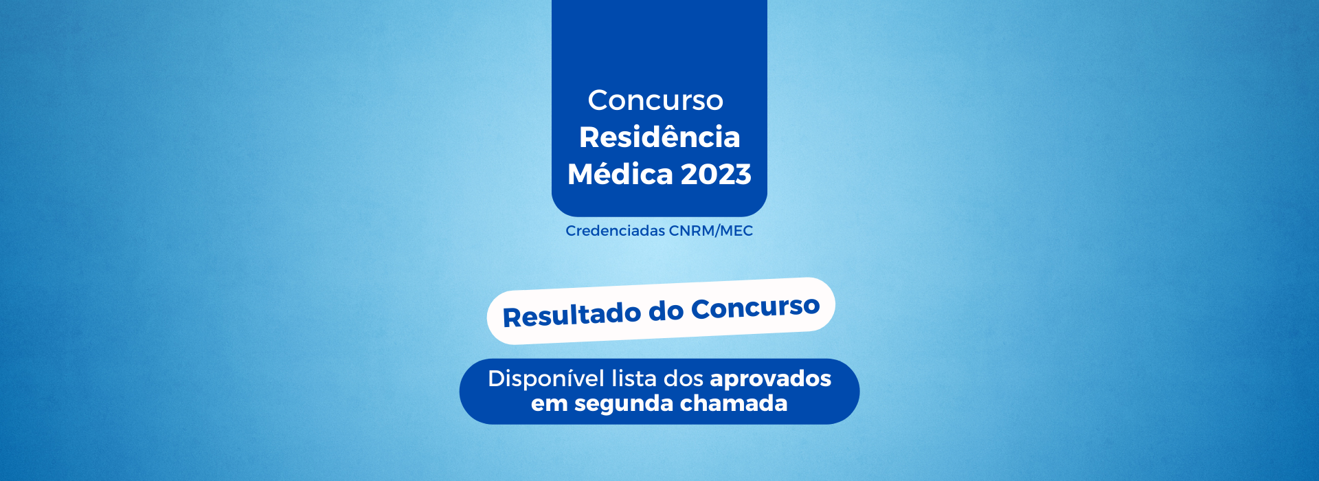 Resultado do Concurso – Residência Médica 2023