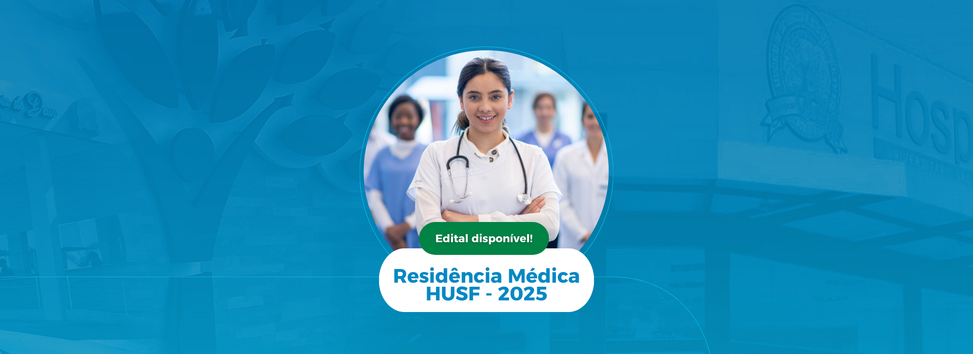 Processo Seletivo para Residência Médica HUSF 2025