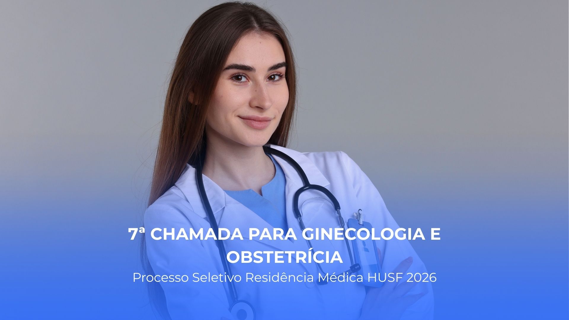 7ª chamada para a Ginecologia e Obstetrícia