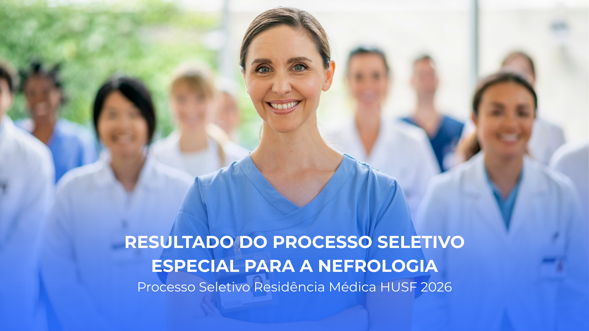 Resultado do Processo Seletivo Especial para Nefrologia